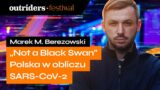 Not a Black Swan. Polska w obliczu SARS CoV-2 – Marek M. Berezowski | Outriders Festiwal