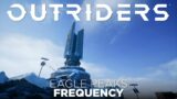 Outriders: Eagle Peaks | Frequency
