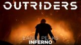 Outriders: Eagle Peaks | Inferno