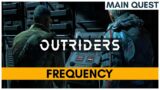 Outriders Eagle Peeks Location –  FREQUENCY Main Quest