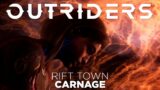 Outriders: Rift Town | Carnage