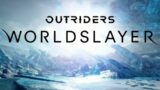 Outriders : Worldslayer final part of 7.