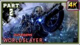 OUTRIDERS WORLDSLAYER Full Gameplay Walkthrough PART 2 – Black Gulch [4K 60FPS] – No Commentary