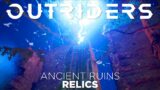 Outriders: Ancient Ruins | Relics