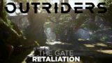Outriders: The Gate | Retaliation