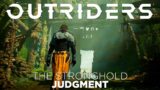 Outriders: The Stronghold | Judgment