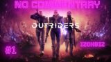Outriders No Commentary #1