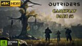 Outriders – Gameplay Walkthrough – Part 5 (No Commentary) | 4K-HDR 60 FPS | RTX 4080