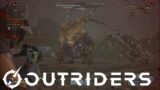 Outriders – EP11 – Fighting 2 bosses to enter the quarry