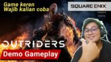 Ini Game dari Square Enix yang wajib kalian Mainkan! Outriders Demo Gameplay Indonesia