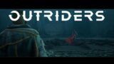 This Game Really Tests My Patience – Outriders Worldslayer