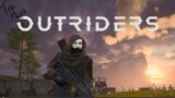 Tre Plays – Outriders (PC)
