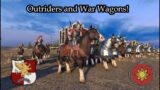 Outriders and War Wagons In Action! Are They Nerfed? Or Broken?