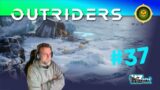 Outriders Story #37 Ende + Anfang Worldslayer #01