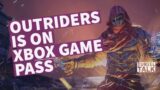 Outriders LAUNCHING ON Xbox Game Pass