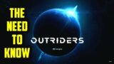 Outriders What You Need to Know