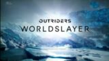 OUTRIDERS WORLD SLAYER